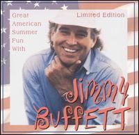 Jimmy Buffett - Great American Summer Fun With Jimmy Buffett